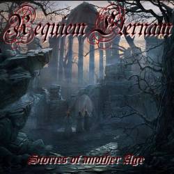 Requiem Eternam : Stories of Another Age